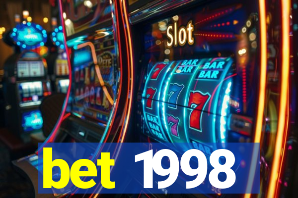 bet 1998